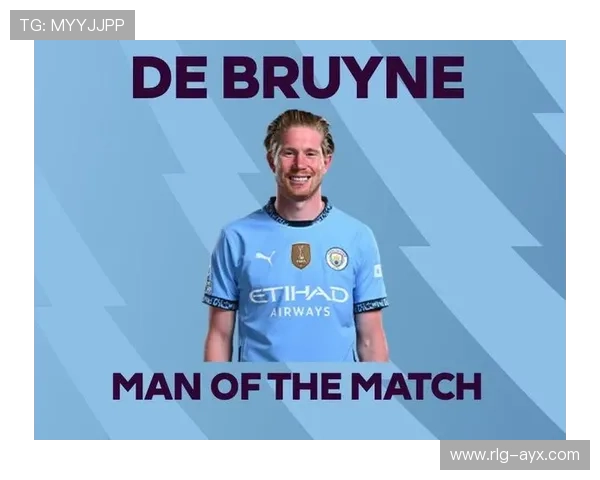 德布劳内荣膺英超最佳球员，实力与贡献赢得广泛认可